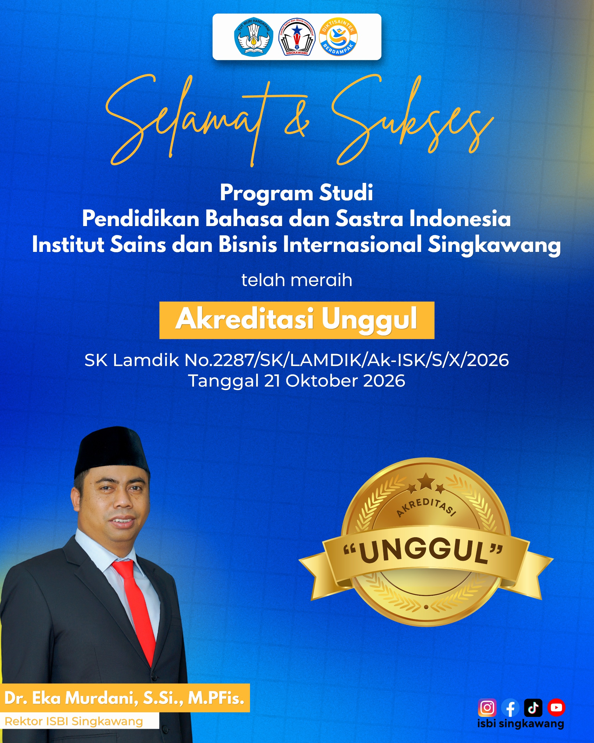 Prestasi Membanggakan! Prodi Pendidikan Bahasa dan Sastra Indonesia ISBI Singkawang Raih Akreditasi Unggul